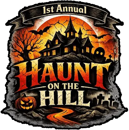 1st Annual Haunt on the Hill logo featuring a spooky haunted mansion, full moon, bats, and a glowing jack-o'-lantern